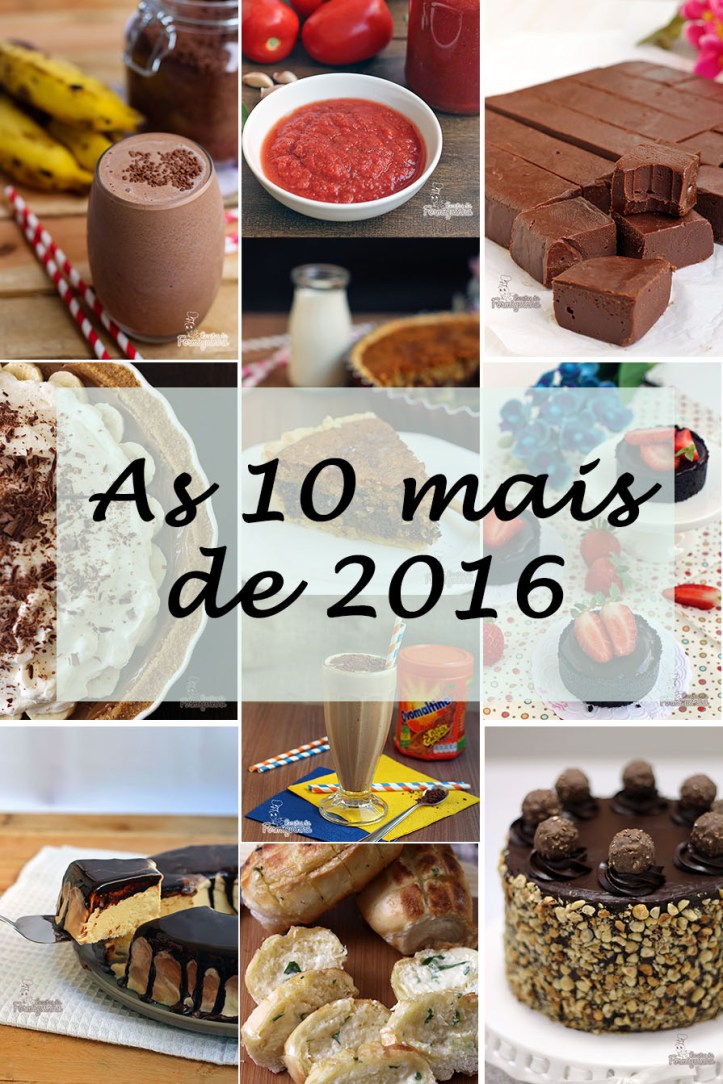 As 10 receitas mais visitadas de 2016 do Receitas da Formiguinha